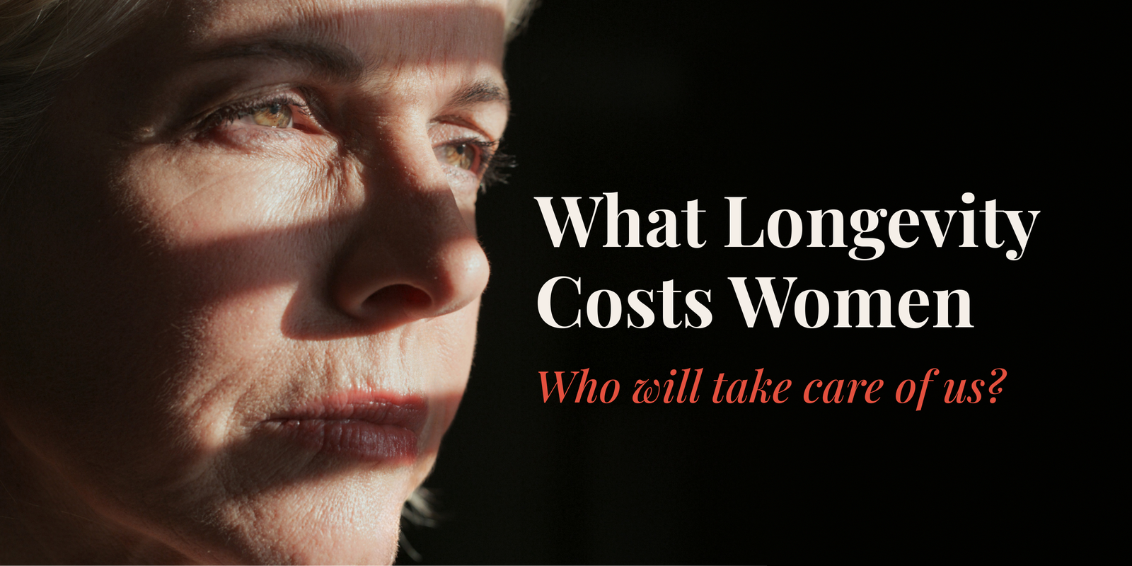 What Longevity Costs Women